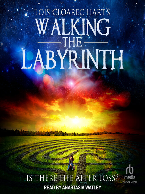 Title details for Walking the Labyrinth by Lois Cloarec Hart - Available
